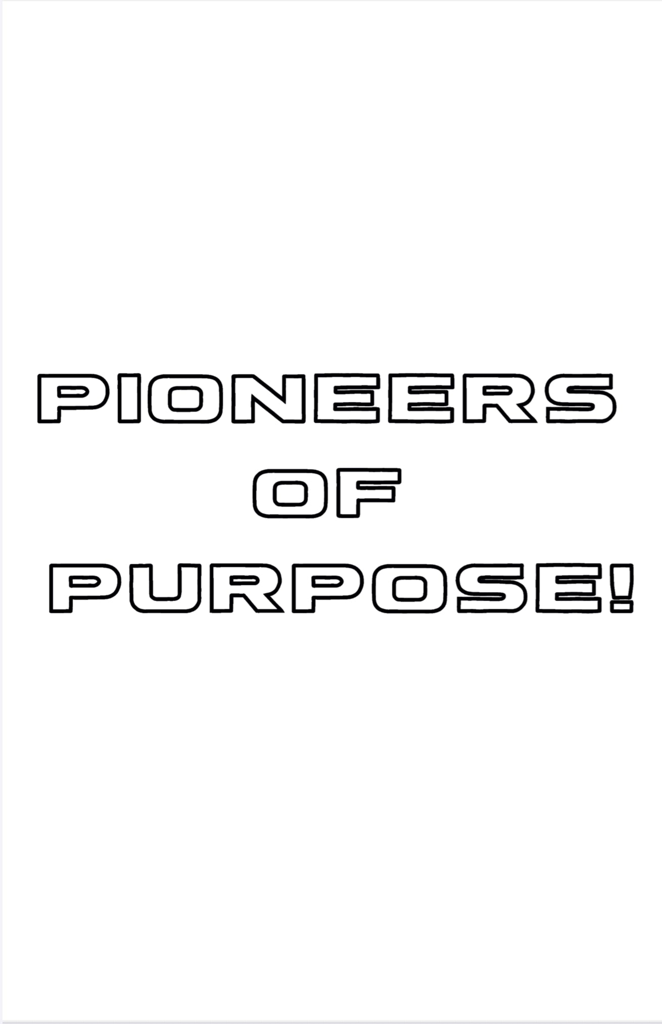 Pioneers of Purpose